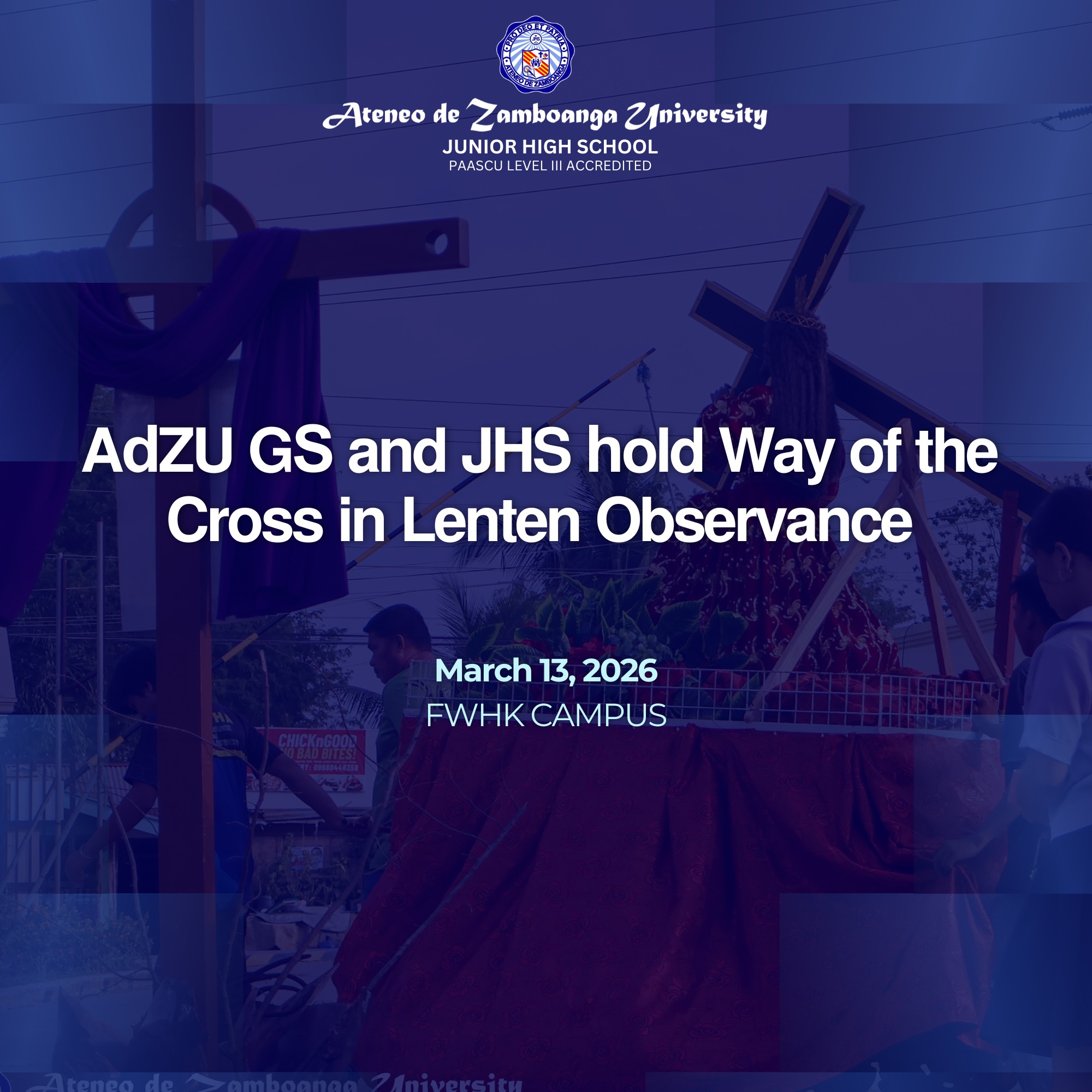 AdZU GS and JHS Hold the Way of the Cross in Lenten Observance