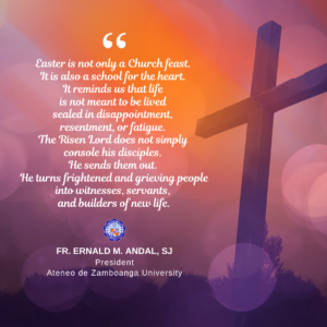 The University President’s Easter Message to the AdZU Community